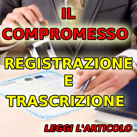 Compromesso: registraione o trascrizione